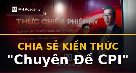 Buổi chia sẻ kiến thức về CPI