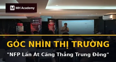 NFP lấn át những căng thẳng tại Trung Đông